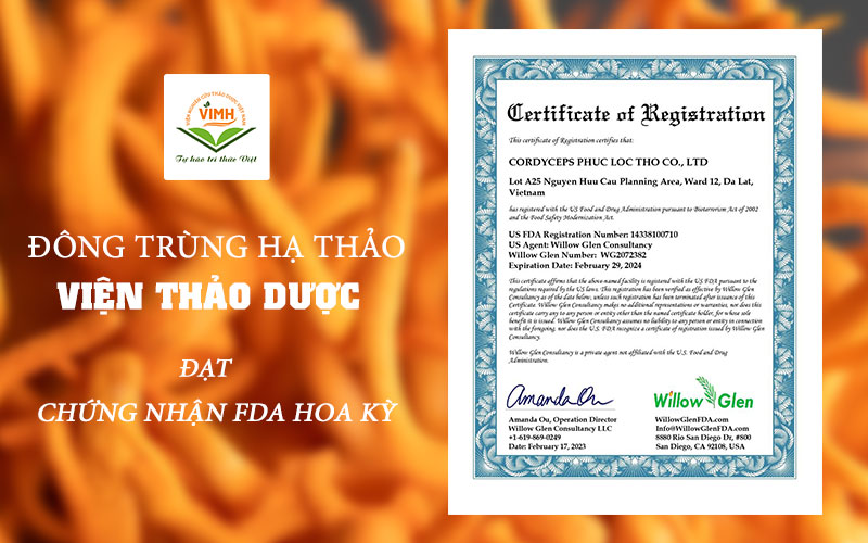 Đông Trùng Hạ Thảo Viện Thảo Dược Đạt Chứng nhận FDA Hoa Kỳ 2 Đông trùng hạ thảo Viện Thảo Dược đạt chứng nhận FDA Hoa Kỳ